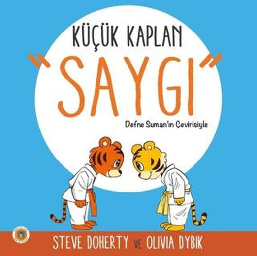 Küçük Kaplan - Saygı | Koala Kitap (Ciltsiz)