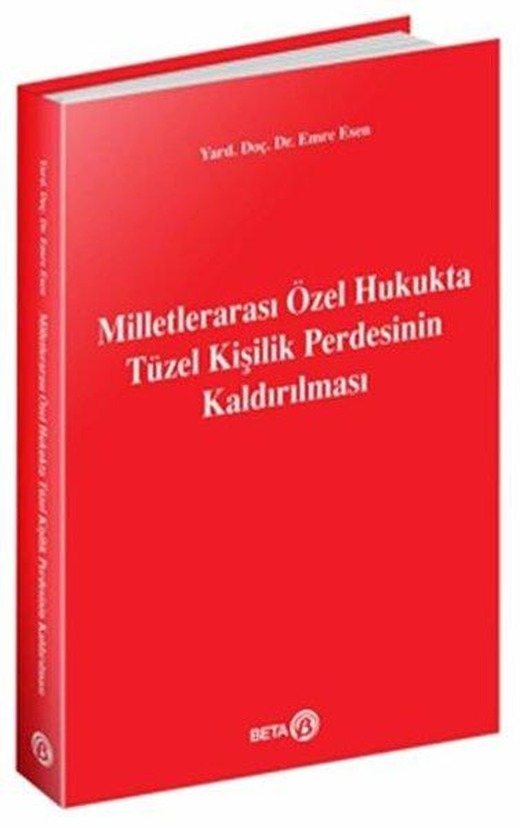 Milletlerarası Özel Hukukta Tüzel Kişilik Perdesinin Kaldırılması | Beta Yayınları (İnce Kapak)