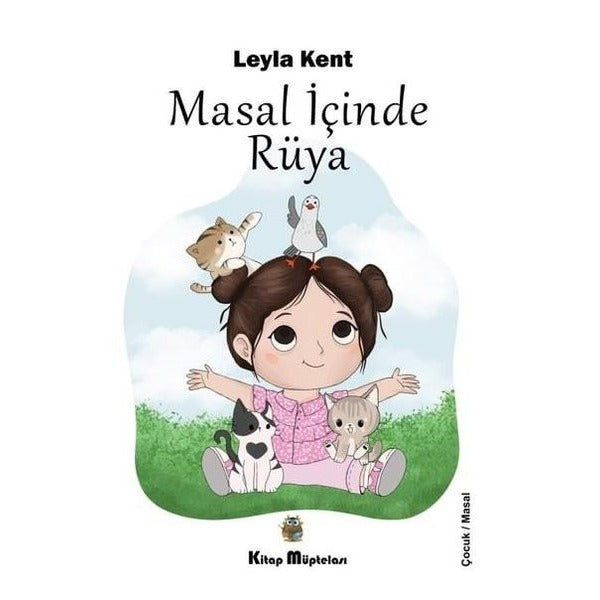 Masal İçinde Rüya | Kitap Müptelası Yayınları