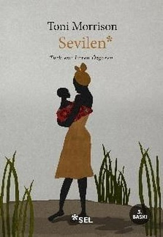Sevilen | Sel Yayıncılık - Çağdaş Dünya Edebiyatı Dizisi (İnce Kapak)