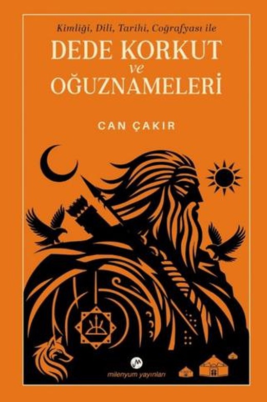 Dede Korkut ve Oğuznameleri