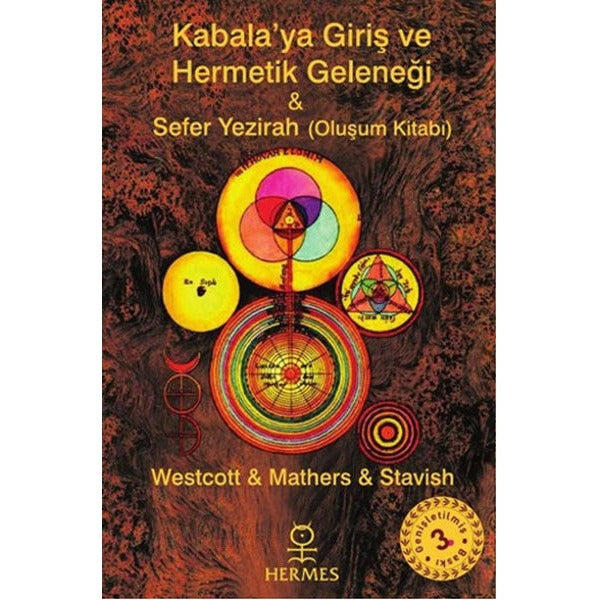 Kabala'ya Giriş ve Hermetik Geleneği | Hermes Yayınları - Yayınevi Genel Dizisi (İnce Kapak)