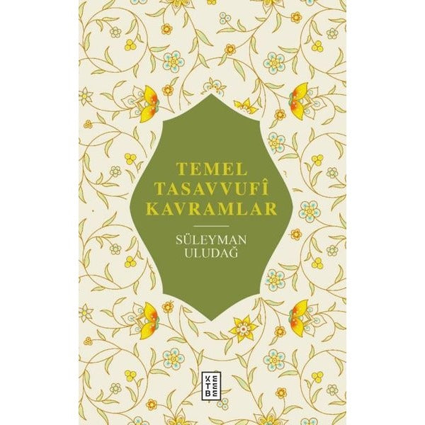 Temel Tasavvufi Kavramlar