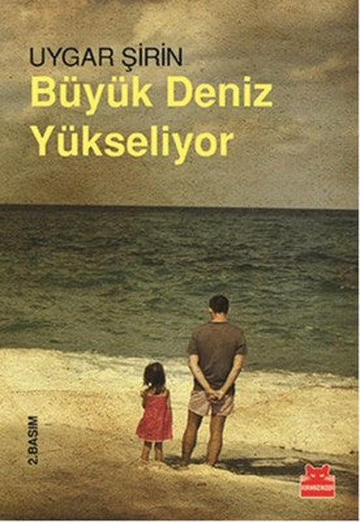 Büyük Deniz Yükseliyor | Kırmızı Kedi