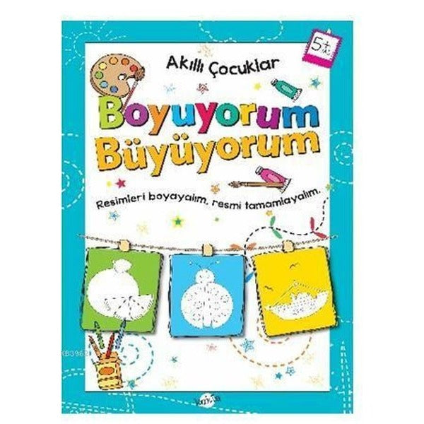 Akıllı Çocuklar Boyuyorum Büyüyorum 5 Yaş Boyama Kitabı | Kukla (İnce Kapak)
