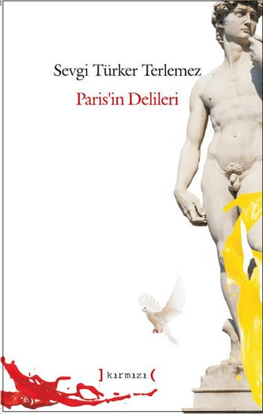 Paris'in Delileri | Kırmızı Yayınları (İnce Kapak)