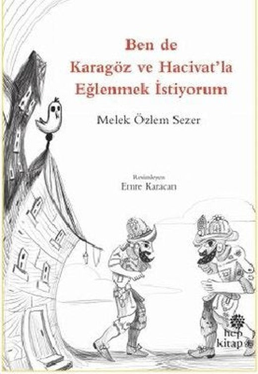 Ben de Karagöz ve Hacivat'la Eğlenmek İstiyorum | Hep Kitap