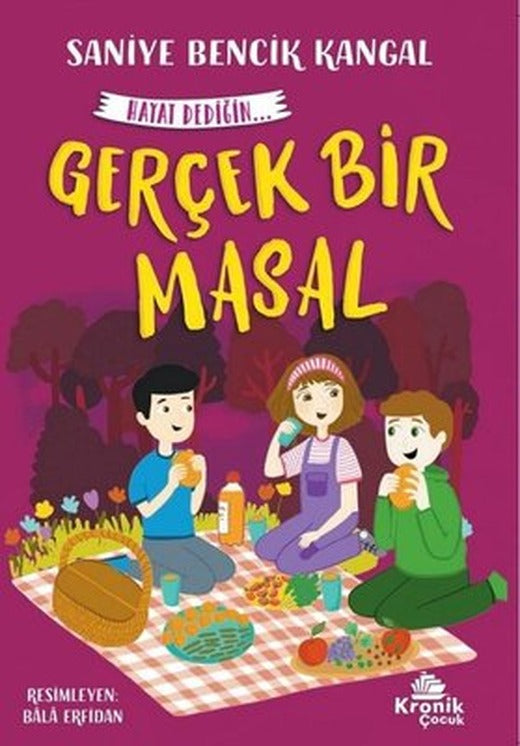 Gerçek Bir Masal - Hayat Dediğin 5 | Kronik Kitap (İnce Kapak)