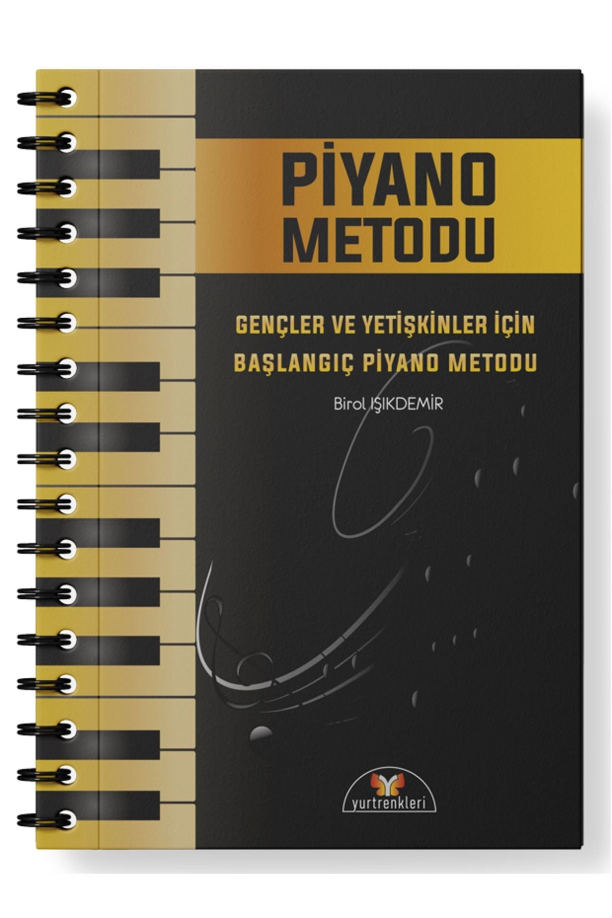 Piyano Metodu - Gençler ve Yetişkinler için Başlangıç Piyano Metodu