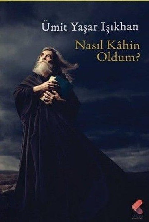 Nasıl Kahin Oldum? | Klaros Yayınları (İnce Kapak)