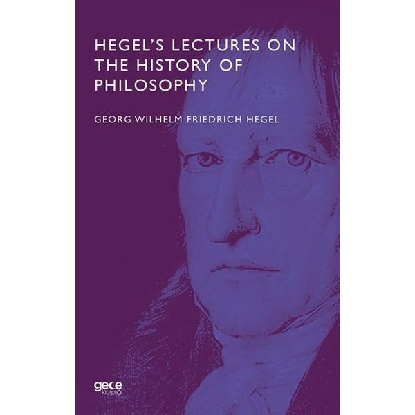 Hegel's Lectures on the History of Philosophy | Gece Kitaplığı
