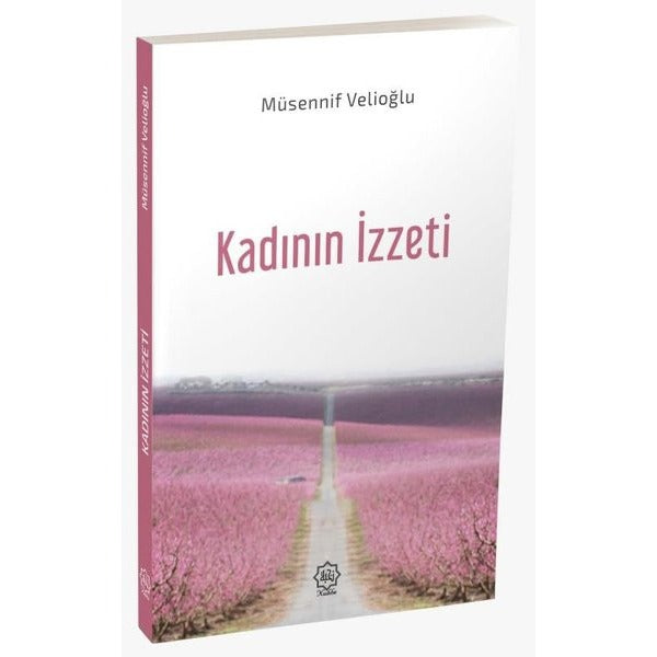 Kadının İzzeti | Nuhbe