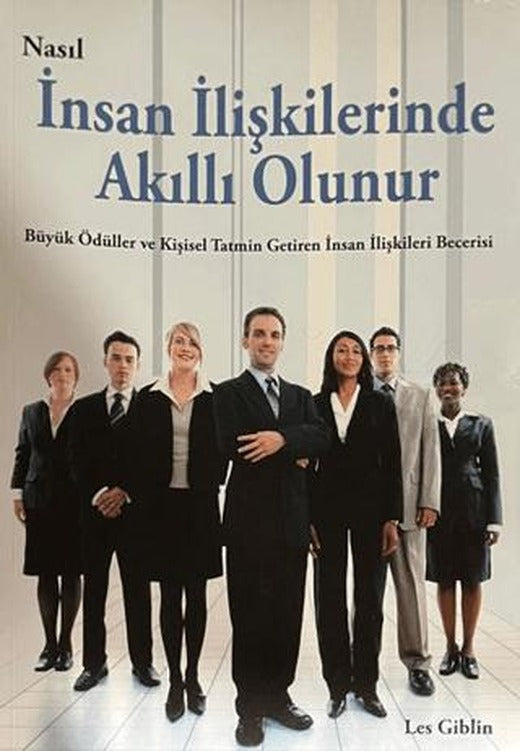 Nasıl İnsan İlişkilerinde Akıllı Olunur