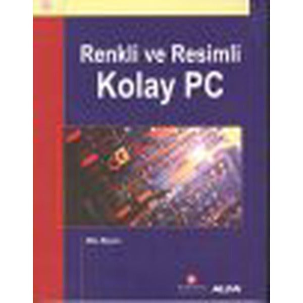 Renkli ve Resimli Kolay PC