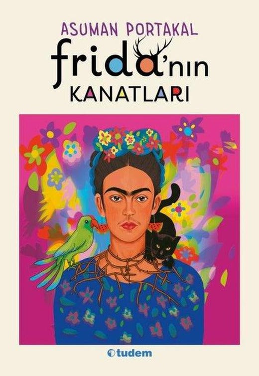 Frida'nın Kanatları | Tudem Yayınları (İnce Kapak)