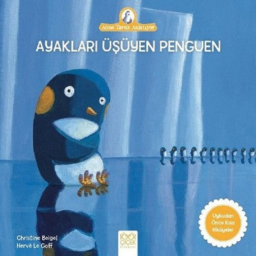 Ayakları Üşüyen Penguen-Anne Tavuk Anlatıyor | 1001 Çiçek