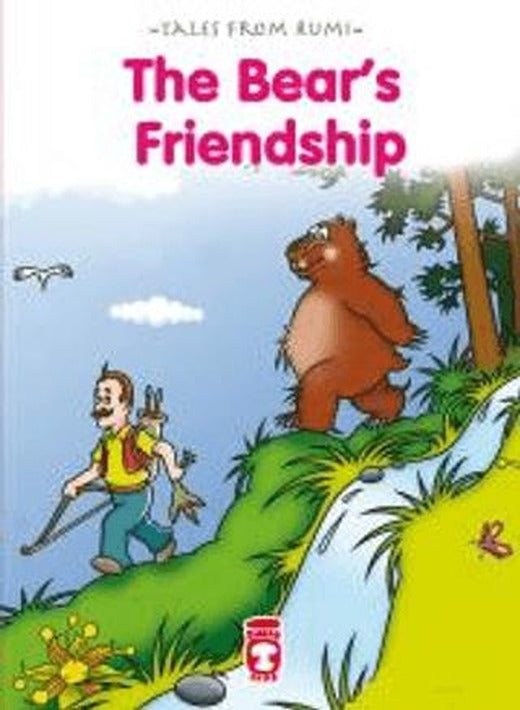 The Bears Friendship - Ayının Dostluğu | Timaş Publishing (Ciltsiz)