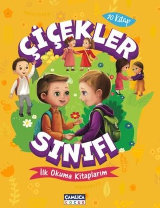 Çiçekler Sınıfı Seti - 10 Kitap Takım - İlk Okuma Kitaplarım | Çamlıca Çocuk Yayınları