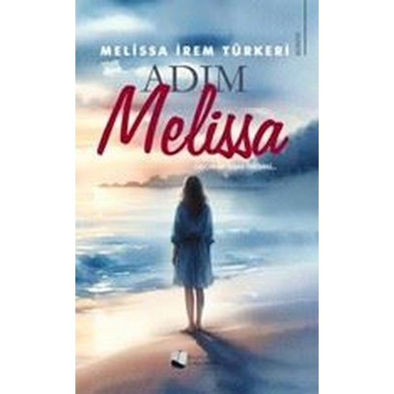 Adım Melissa | Karina Yayınevi (İnce Kapak )