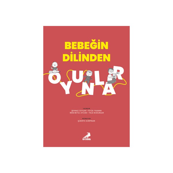 Bebeğin Dilinden Oyunlar