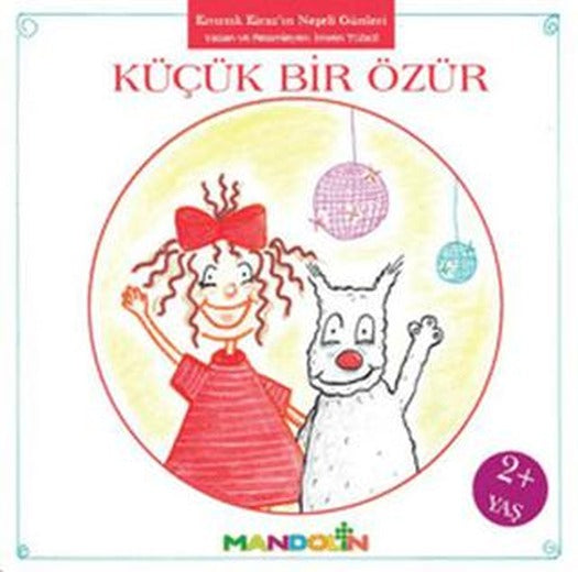 Kıvırcık Kiraz 3. Kitap: Küçük Bir Özür | Mandolin Yayınları (Ciltsiz)