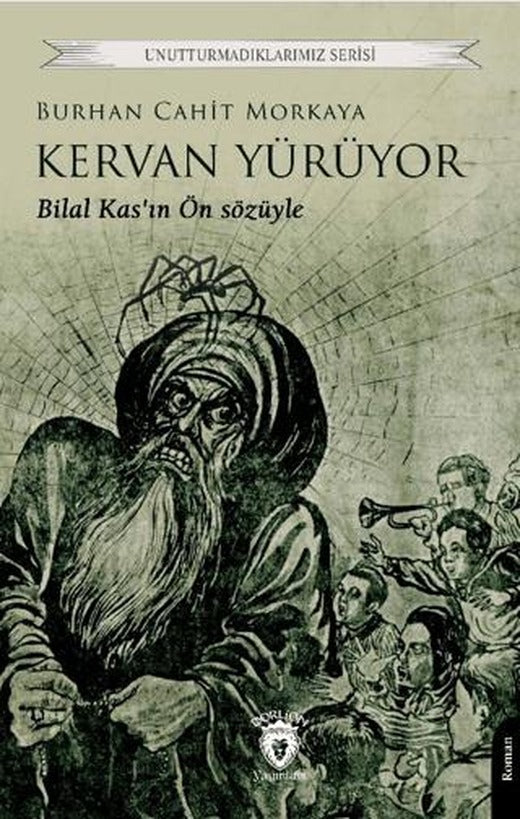 Kervan Yürüyor | Dorlion Yayınları (Ciltsiz)