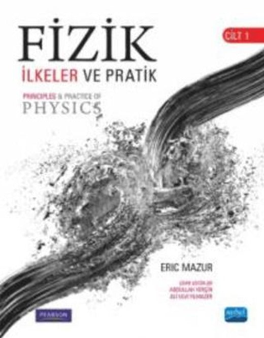 Fizik: İlkeler ve Pratik Cilt 1