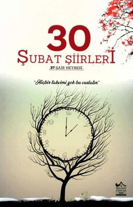 30 Şubat Şiirleri | Birlikte Kitaplar Yayınevi (Ciltsiz)