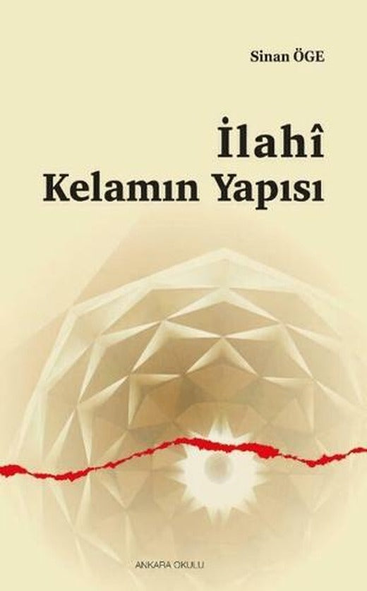 İlahi Kelamın Yapısı | Ankara Okulu Yayınları (Ciltsiz)
