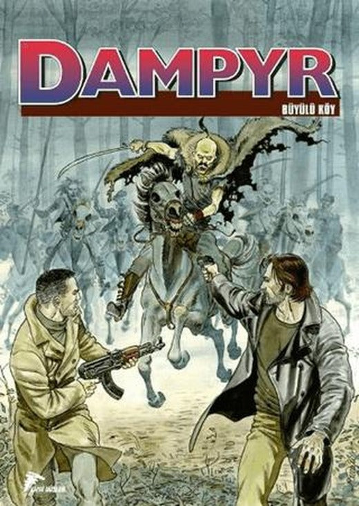 Dampyr 8 - Büyülü Köy - Dünyanın Kralı