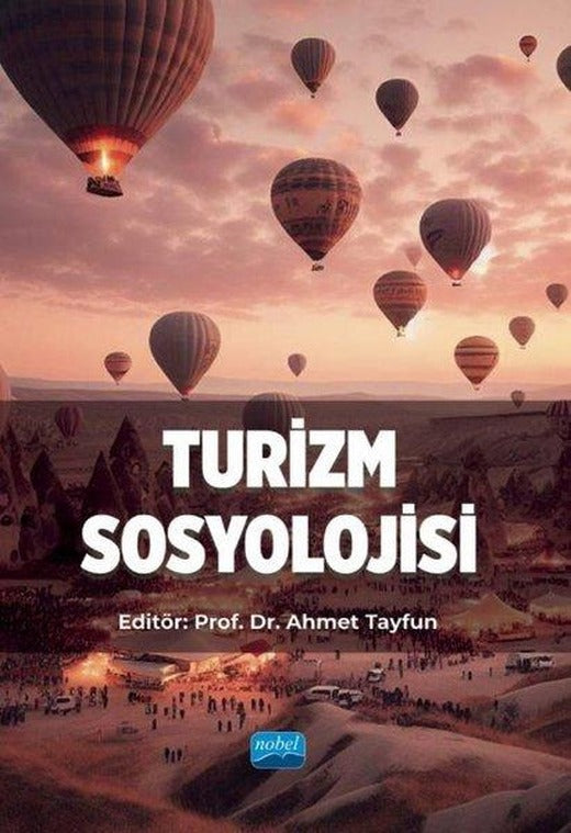 Turizm Sosyolojisi | Nobel Akademik Yayıncılık (İnce Kapak)