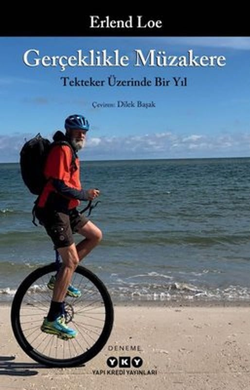 Gerçeklikle Müzakere - Tekteker Üzerinde Bir Yıl | Yapı Kredi Yayınları (İnce Kapak)