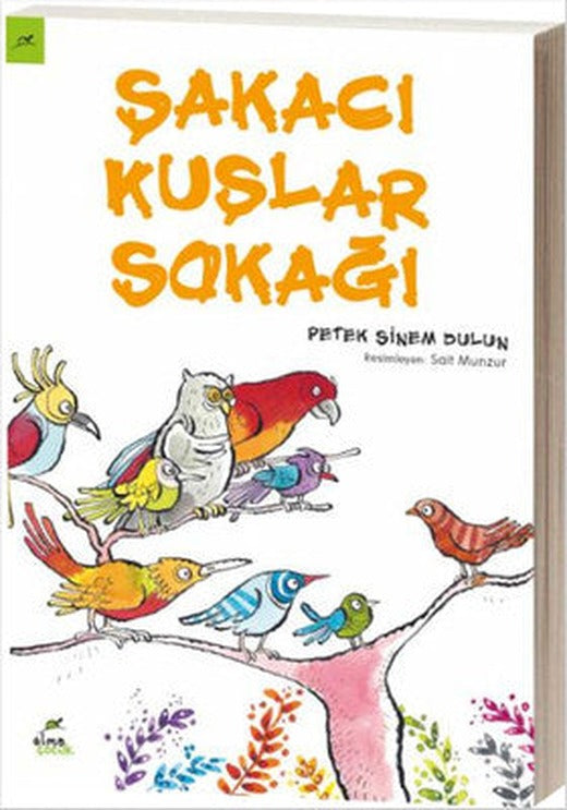 Şakacı Kuşlar Sokağı | Elma Yayınevi