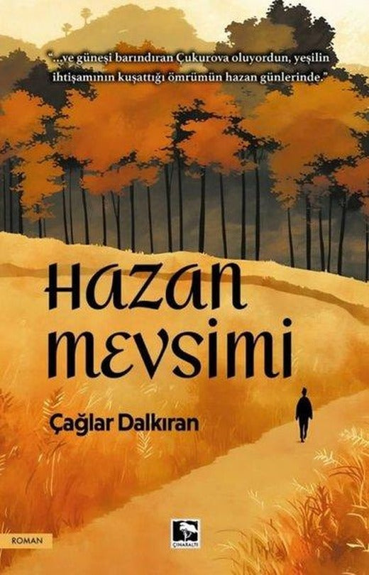 Hazan Mevsimi | Çınaraltı Yayınları (İnce Kapak)