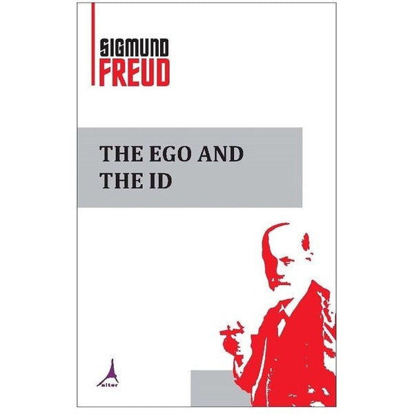 The Ego And The Id | Alter Yayınları (İnce Kapak)