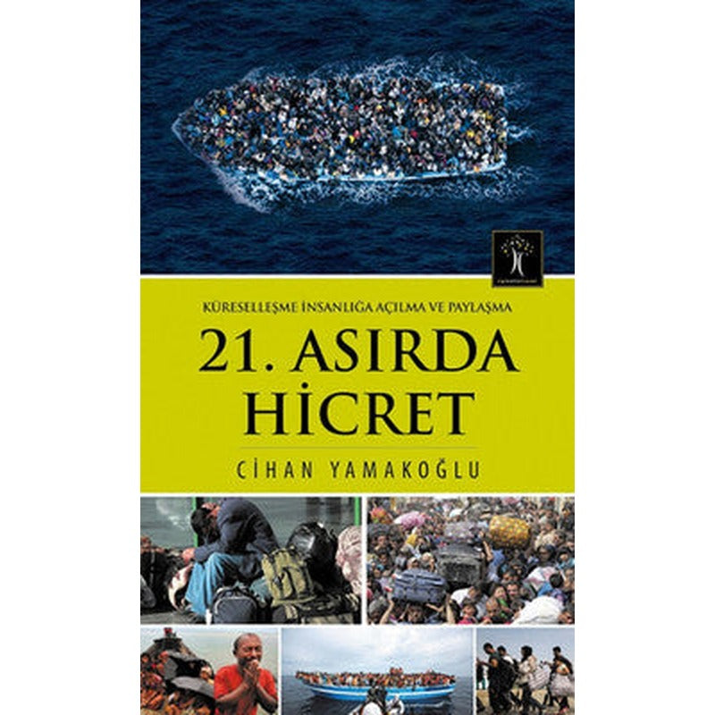 21. Asırda Hicret | İlgi Kültür Yayınları