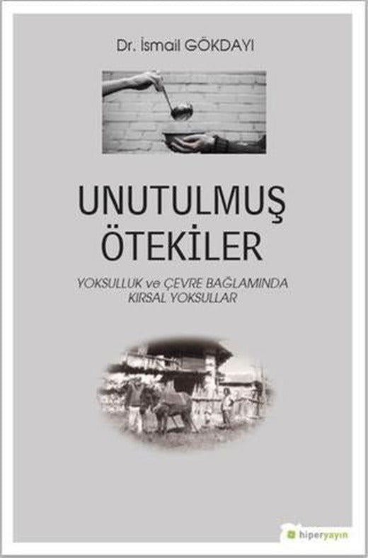 Unutulmuş Ötekiler | Hiperlink Yayınları (Ciltsiz)