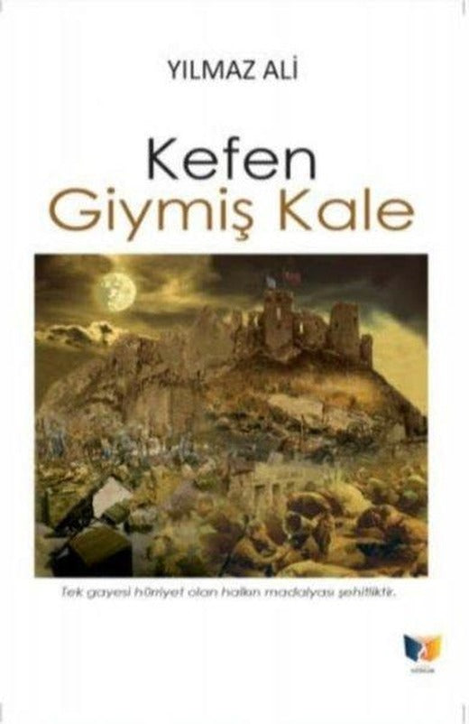 Kefen Giymiş Kale | Ateş Yayınları (İnce Kapak)
