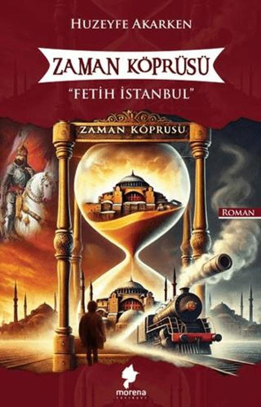 Zaman Köprüsü - Fetih İstanbul