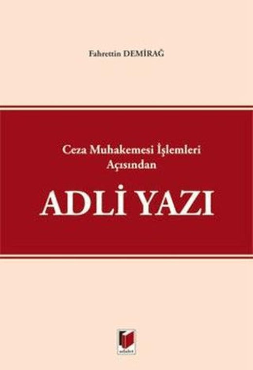Ceza Muhakemesi İşlemleri Açısından Adli Yazı | Adalet Yayınevi (Ciltsiz)