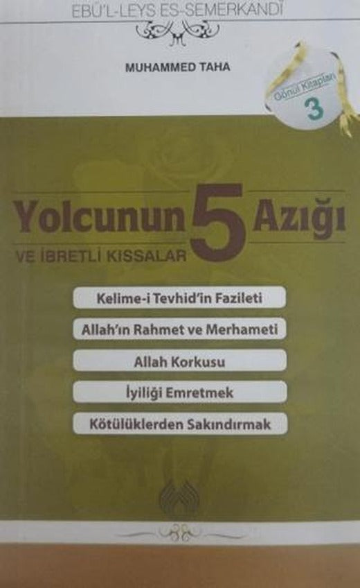Yolcunun 5 Azığı ve İbretli Kıssalar