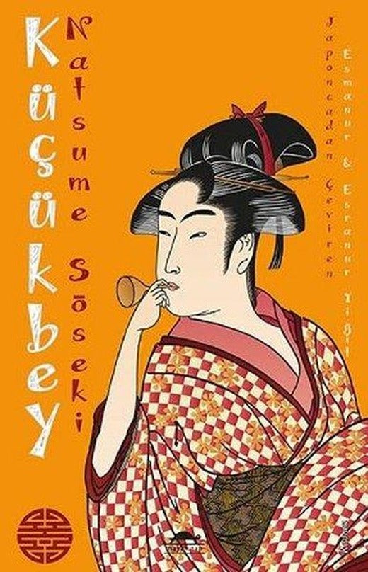 Küçükbey | Maya Kitap (İnce Kapak)