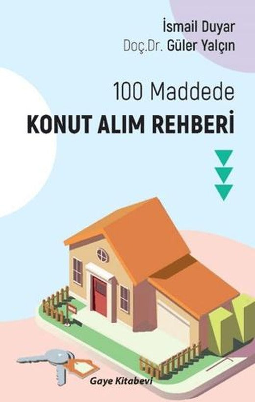 100 Maddede Konut Alım Rehberi