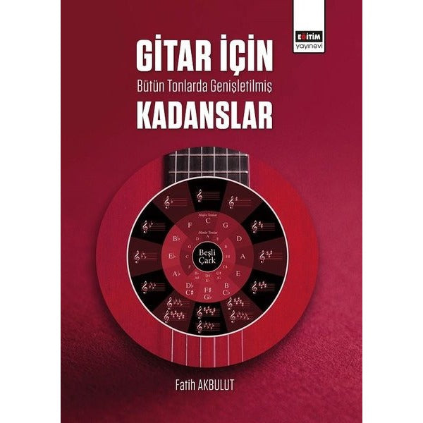 Gitar İçin Bütün Tonlarda Genişletilmiş Kadanslar