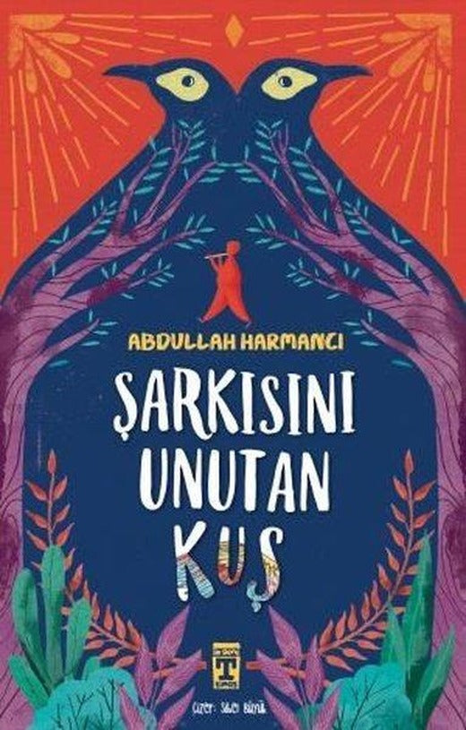 Şarkısını Unutan Kuş | Timaş İlk Genç (İnce Kapak)