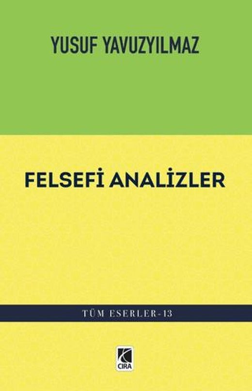 Felsefi Analizler | Çıra Yayınları (Ciltsiz)