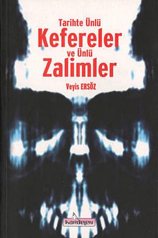 Tarihte Ünlü Kefereler ve Ünlü Zalimler | Kardelen Yayınları (Ciltsiz)  - Resim 1