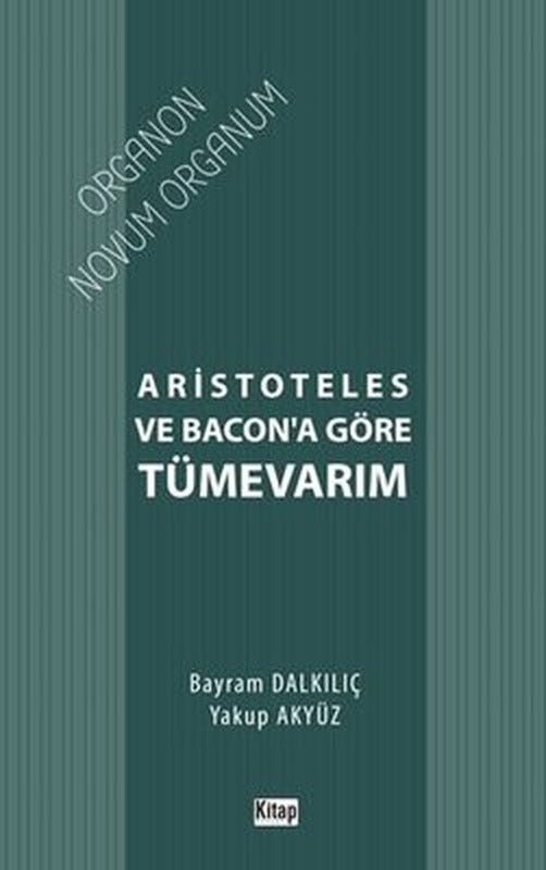 Aristoteles ve Bacon'a Göre Tümevarım | Kitap Dünyası