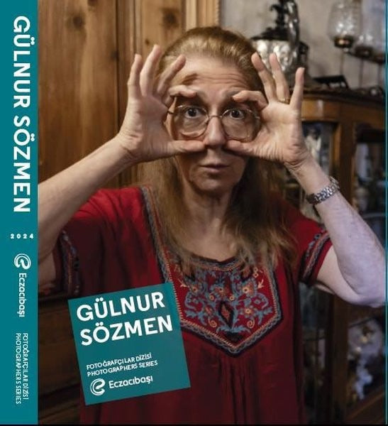 Eczacıbaşı Fotoğrafçılar Dizisi 15-Gülnur Sözmen | Eczacıbaşı Vakfı Yayınları (İnce Kapak)