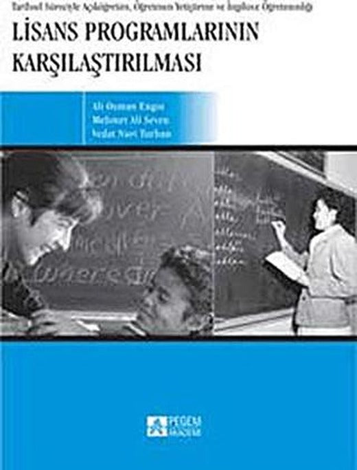 Lisans Programlarının Karşılaştırılması | Pegem Akademi Yayıncılık (Ciltsiz)